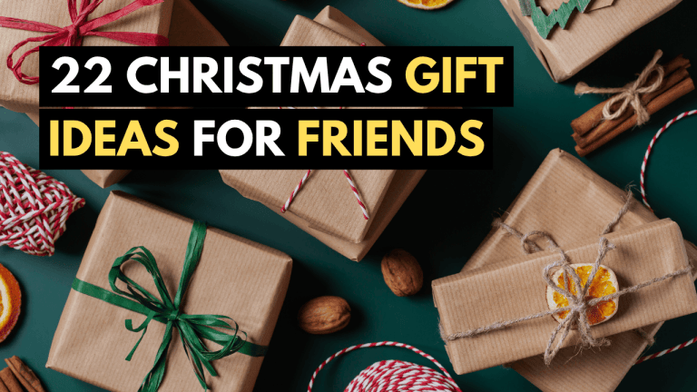 22 Best Christmas Gift Ideas for Friends (for Neighbors, Co-workers & More..)