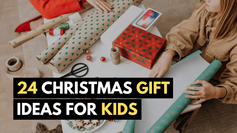 24 Best Christmas Gift Ideas for Kids