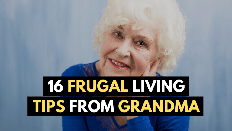 16 Frugal Living Tips from Grandma that Can Save You a lot of Money!