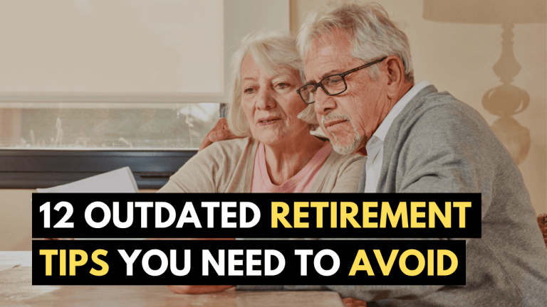 12 Totally Outdated Retirement Tips that People Still Believe! (Avoid These at Any Cost)