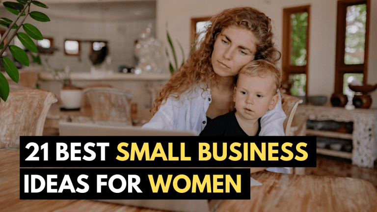 21 Best Small Business Ideas for Women