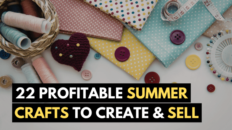 22 Profitable Summer Crafts to Create & Sell